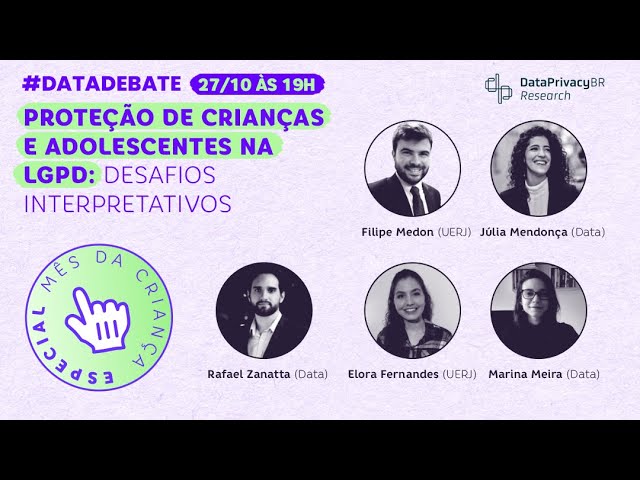 Data Debate – Proteção de crianças e adolescentes na LGPD: desafios interpretativos