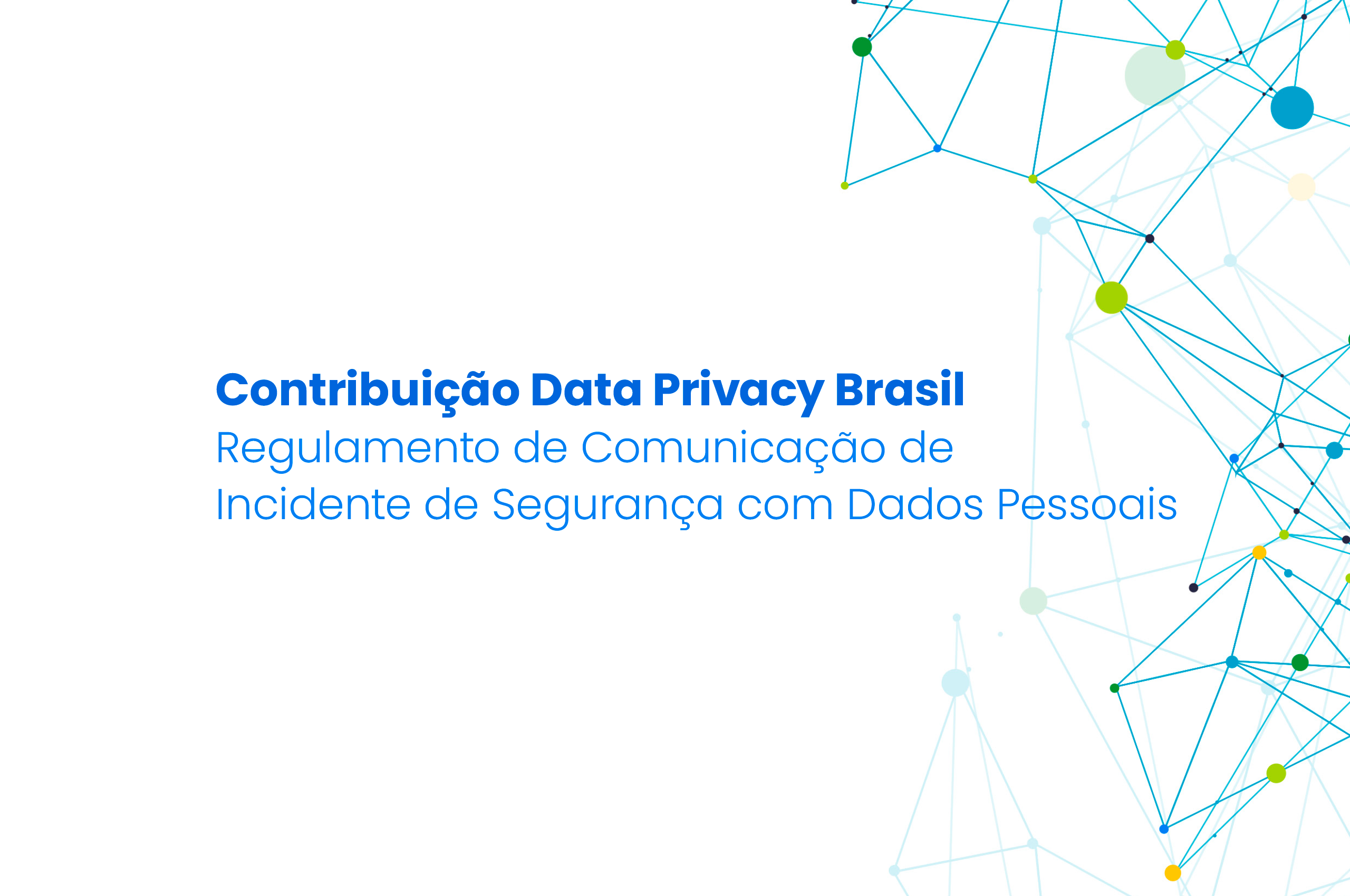 http://Contribuição%20|%20Regulamento%20de%20Comunicação%20de%20Incidente%20de%20Segurança%20com%20Dados%20Pessoais