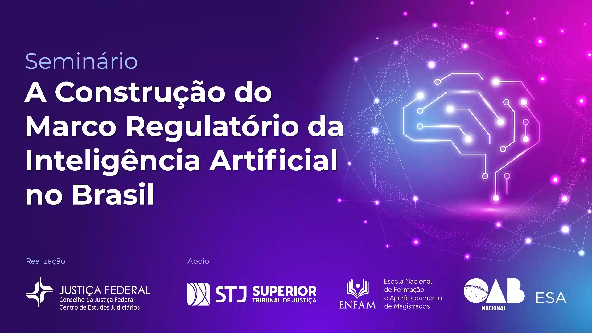  Seminário: A Construção do Marco Regulatório da Inteligência Artificial no Brasil