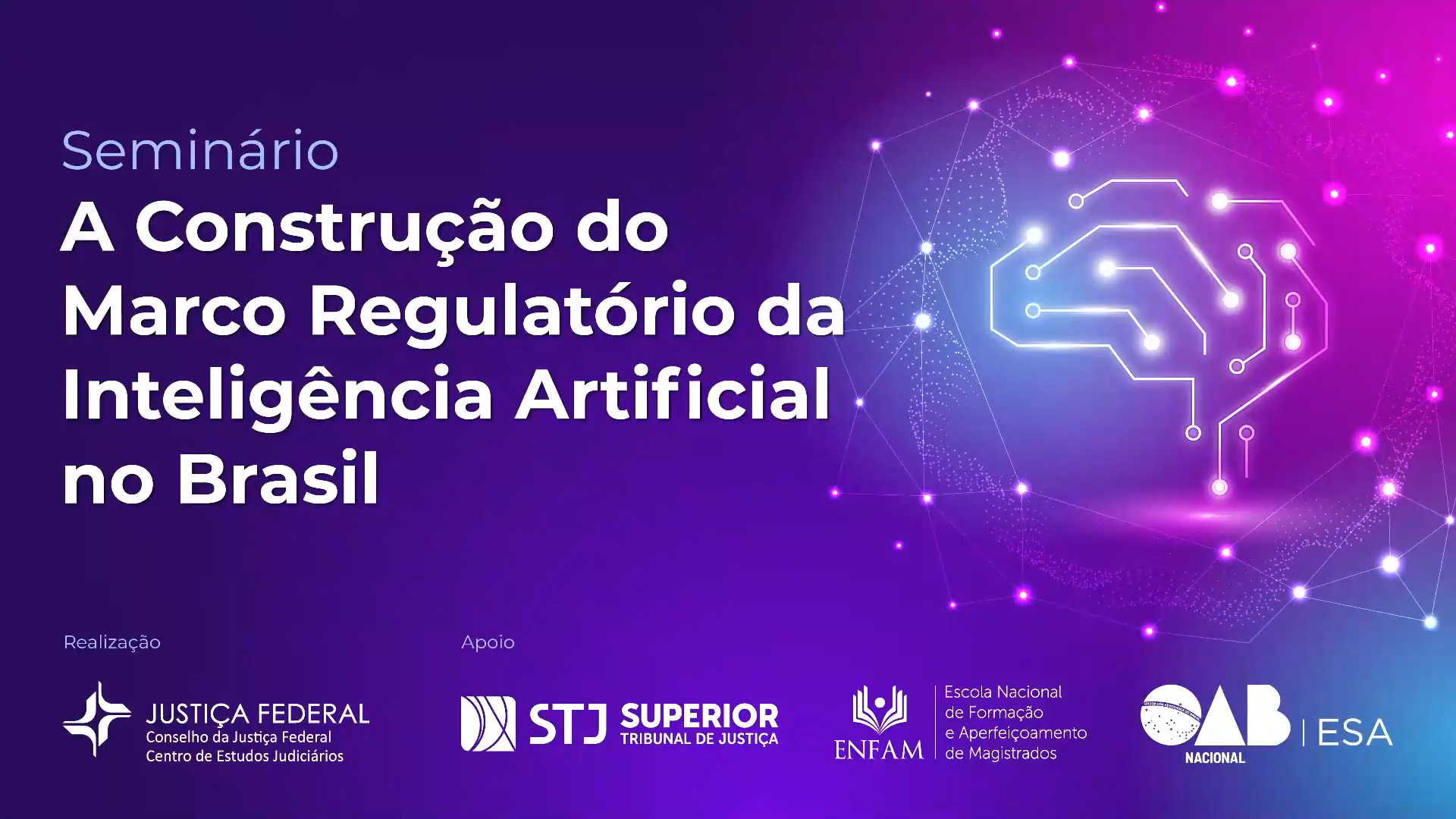 Seminário: A Construção do Marco Regulatório da Inteligência Artificial no Brasil