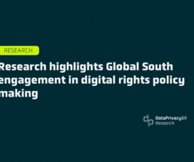 Research highlights Global South engagement in digital rights policy making