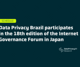 Data Privacy Brazil participates in the 18th edition of the Internet Governance Forum in Japan