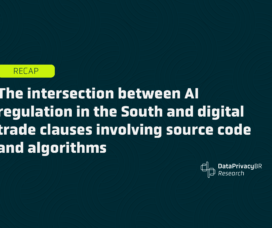 The intersection between AI regulation in the South and digital trade clauses involving source code and algorithms