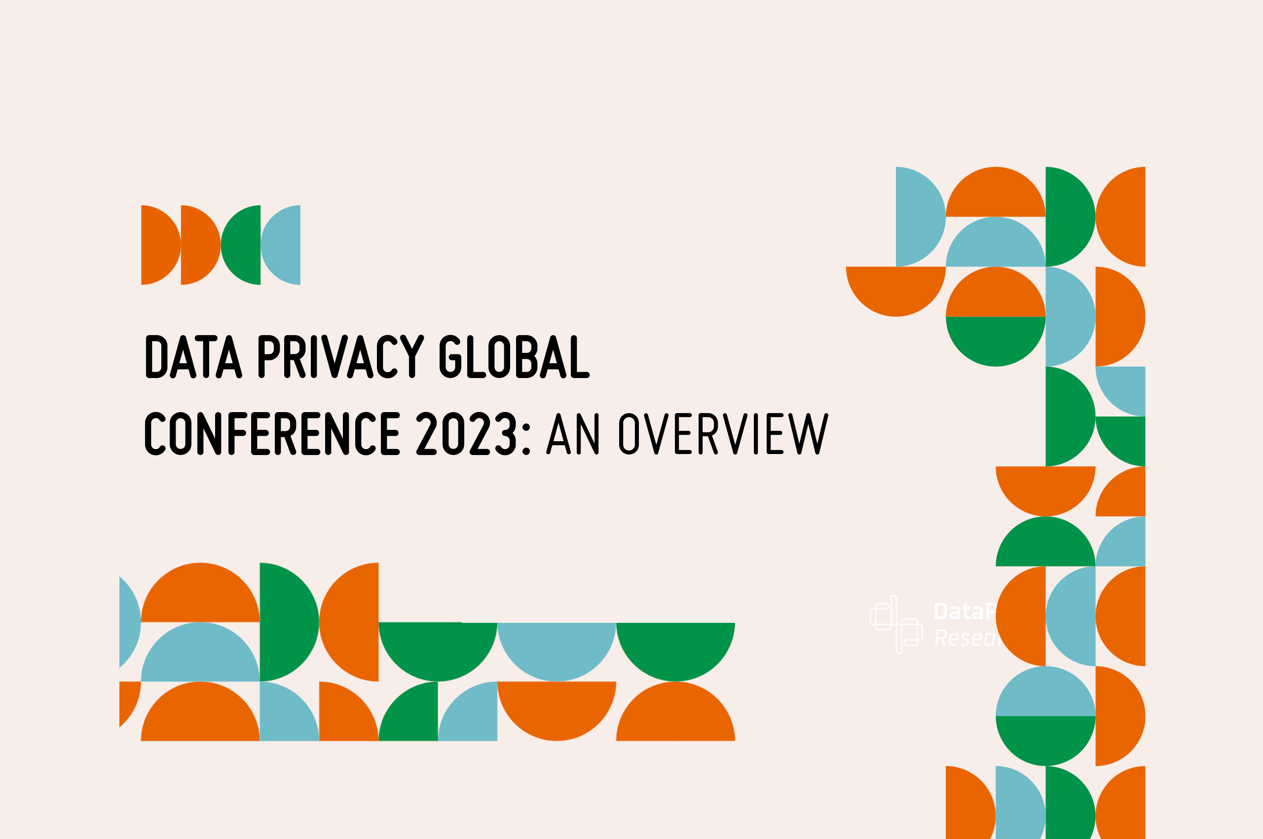 Data Privacy Global Conference 2023: an overview