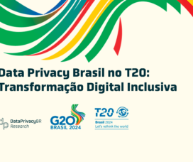 Data Privacy Brasil no T20: Transformação Digital Inclusiva