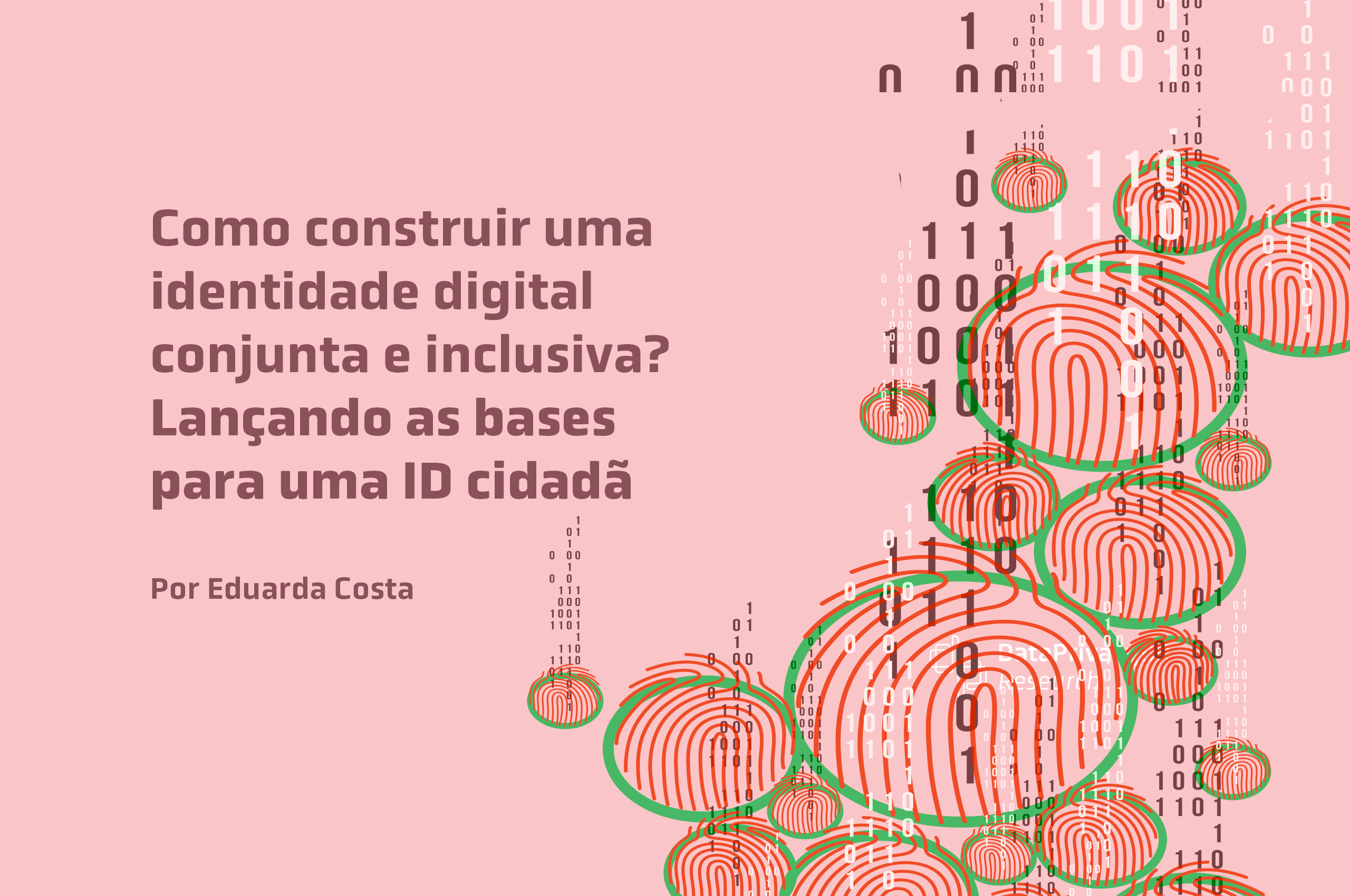 Como construir uma identidade digital conjunta e inclusiva? Lançando as bases para uma ID cidadã