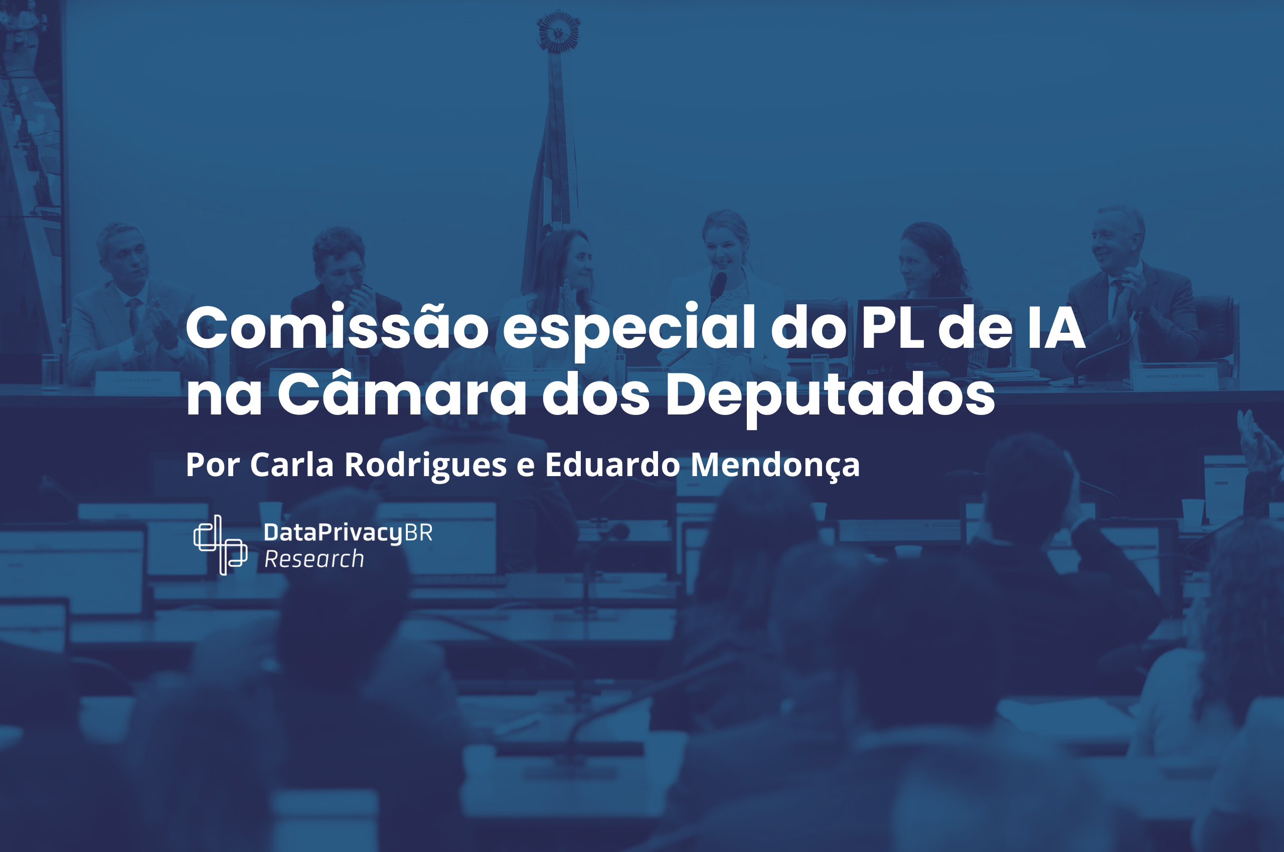 http://Comissão%20especial%20do%20PL%20de%20IA%20na%20Câmara%20dos%20Deputados