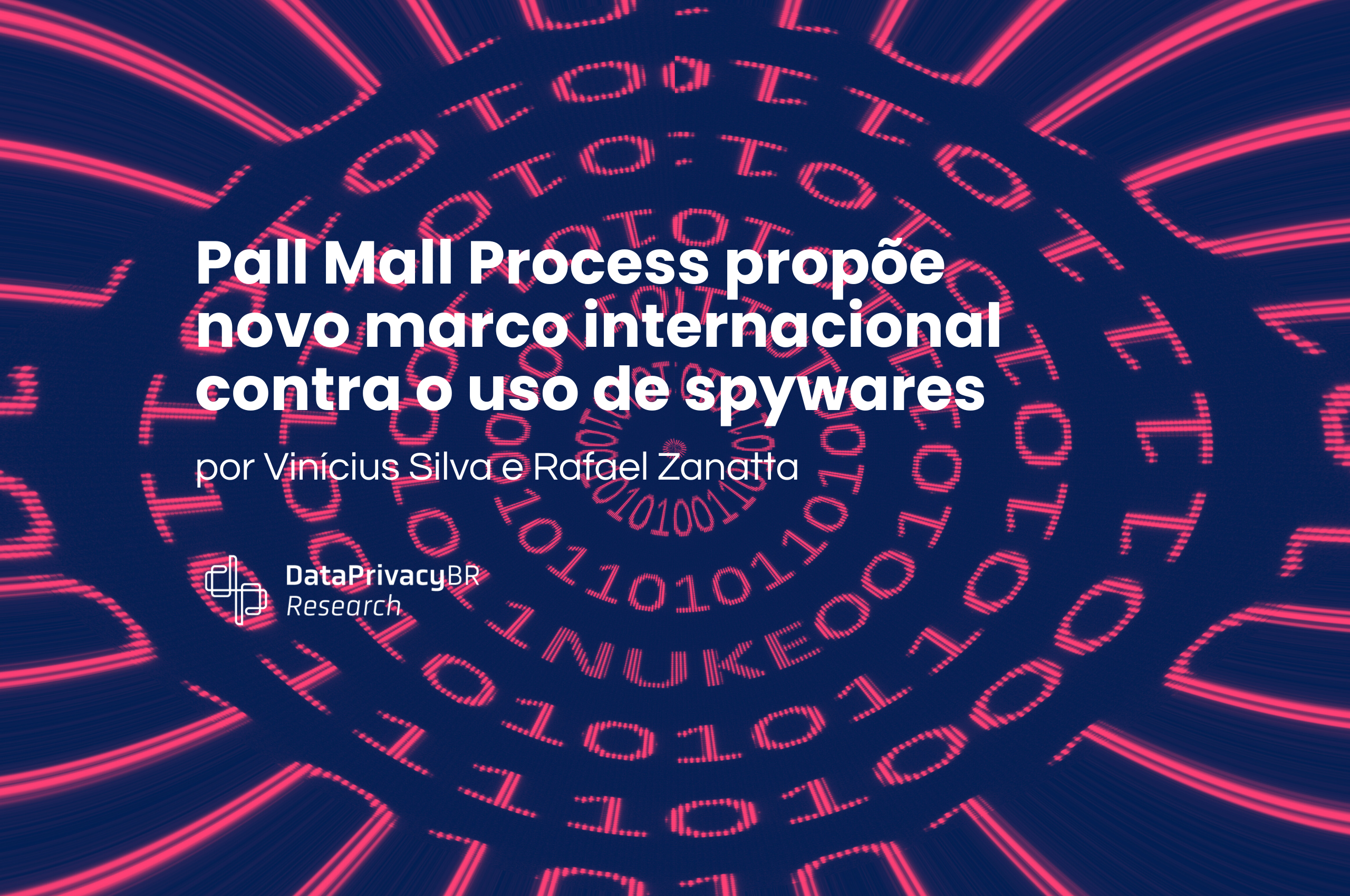 Pall Mall Process propõe novo marco internacional contra o uso de spywares
