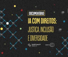 Lançamento | Documentário “IA com Direitos: inovação com justiça, inclusão e diversidade”