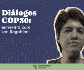 Diálogos COP30: entrevista com Lori Regattieri
