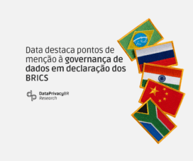 Data destaca pontos de menção à governança de dados em declaração dos BRICS