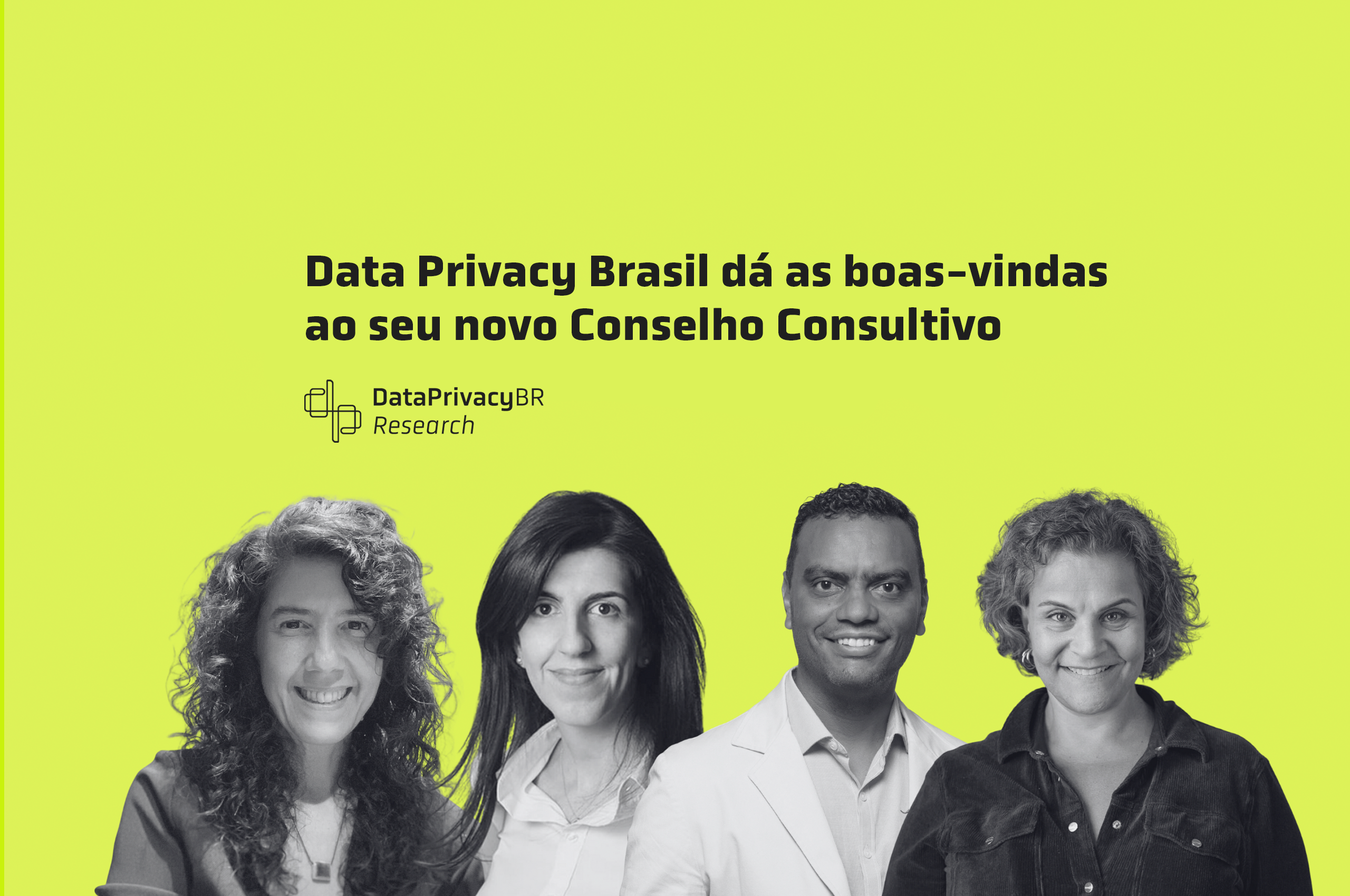 http://Data%20Privacy%20Brasil%20dá%20as%20boas-vindas%20ao%20seu%20novo%20Conselho%20Consultivo