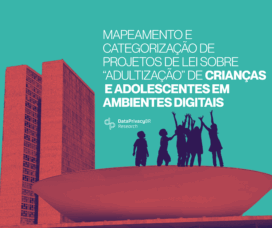 Mapeamento e Categorização de Projetos de Lei sobre “Adultização” de Crianças e Adolescentes em Ambientes Digitais