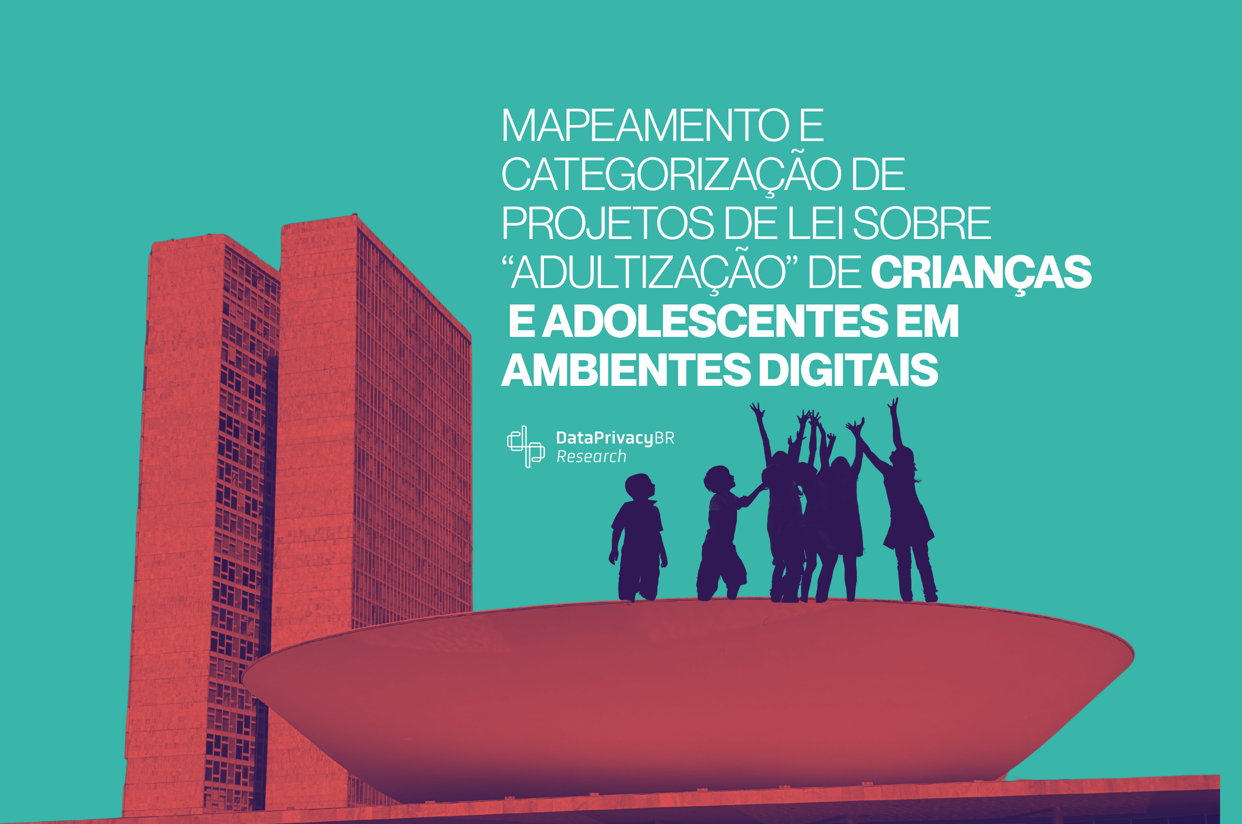 http://Mapeamento%20e%20Categorização%20de%20Projetos%20de%20Lei%20sobre%20“Adultização”%20de%20Crianças%20e%20Adolescentes%20em%20Ambientes%20Digitais