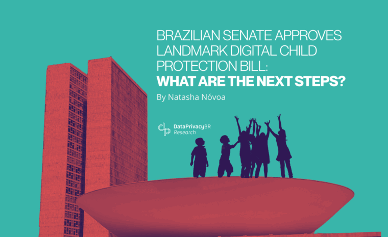 Brazilian Senate approves Landmark Digital Child Protection Bill: what are the next steps?
