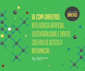 Inteligência Artificial, Sustentabilidade e Direito Coletivo de Acesso à Informação