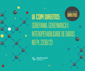 Soberania, governança e interoperabilidade de dados no PL 2338/23