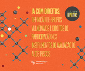 Definição de grupos vulneráveis e direitos de participação nos instrumentos de avaliação de altos riscos