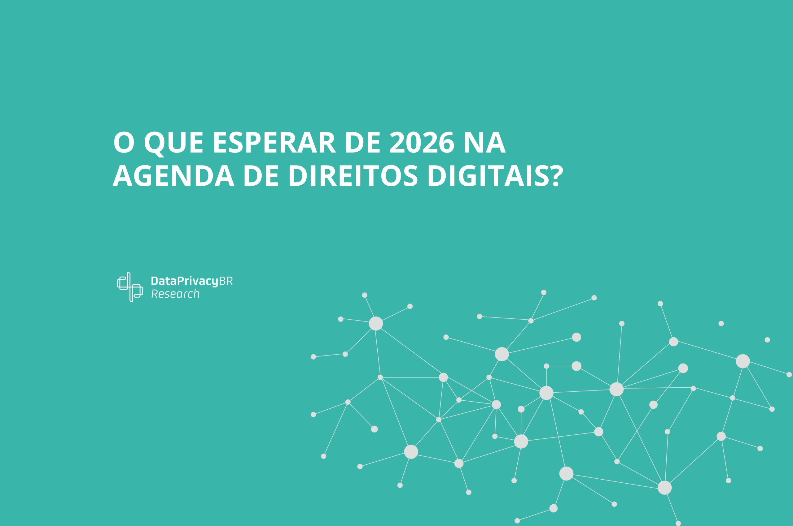 http://O%20que%20esperar%20de%202026%20na%20agenda%20de%20direitos%20digitais?