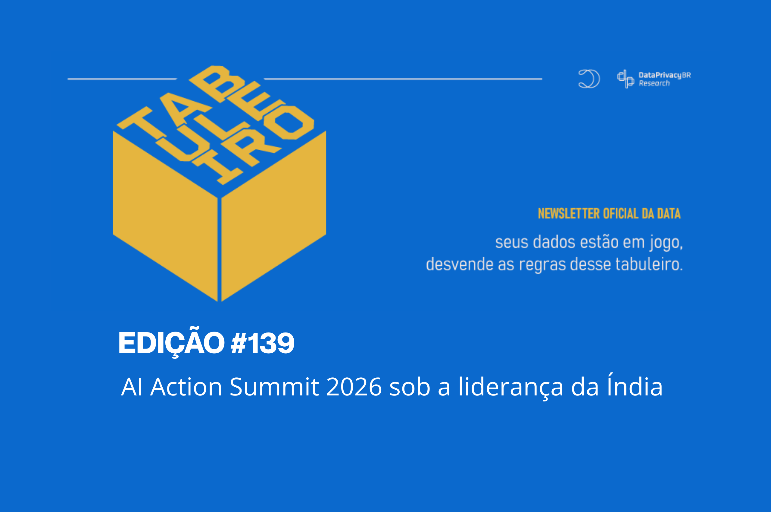 http://Tabuleiro%20#139%20|%20AI%20Action%20Summit%202026%20sob%20a%20liderança%20da%20Índia