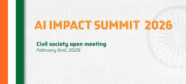 AI Impact Summit 2026 | Civil Society Open Meeting