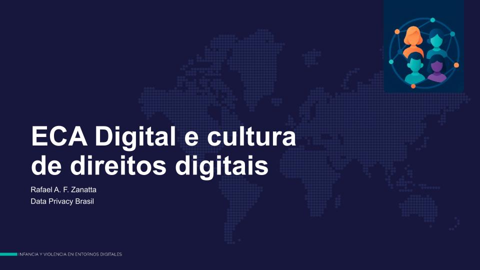  Apresentação | ECA Digital e cultura de direitos digitais