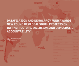 Datafication and Democracy Fund awards new round of Global South projects on infrastructure, inclusion, and democratic accountability