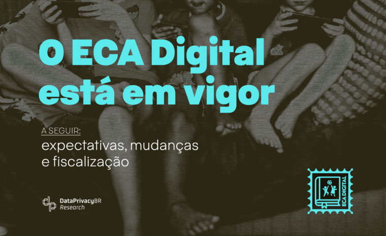 ECA Digital entra em vigor: o que a lei prevê e o que ainda falta regulamentar