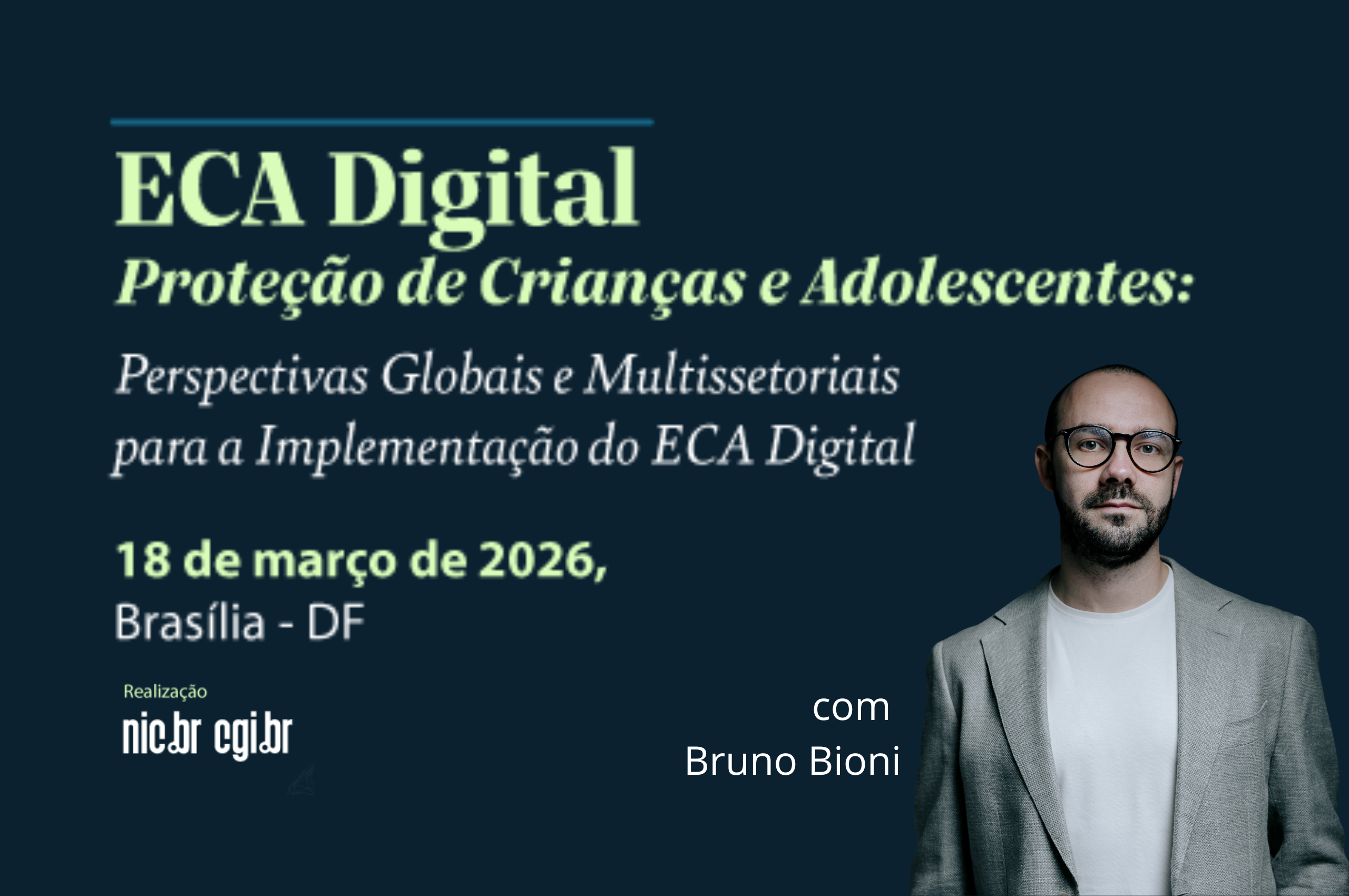 Data participa do evento ECA Digital – Proteção de Crianças e Adolescentes: Perspectivas Globais e Multissetoriais para a Implementação da Lei
