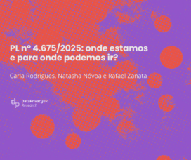 PL n° 4.675/2025: onde estamos e para onde podemos ir?