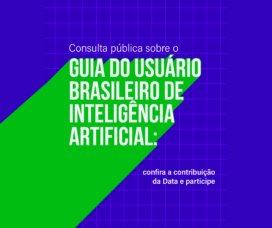A Data Privacy Brasil contribui para o Guia de Uso Ético de IA do governo federal