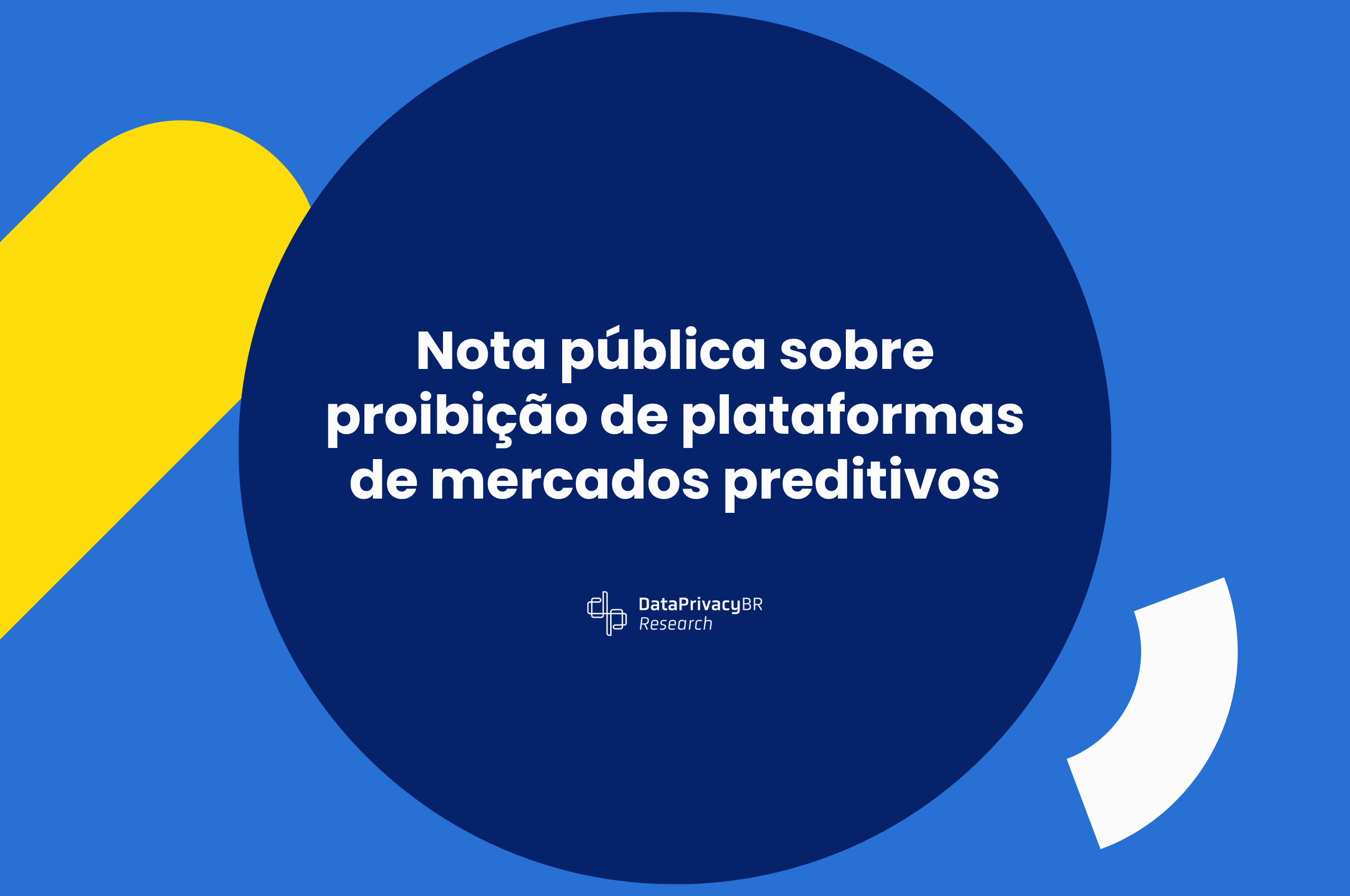Nota pública sobre proibição de plataformas de mercados preditivos