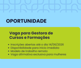 Vaga para Gestora de Cursos e Formações