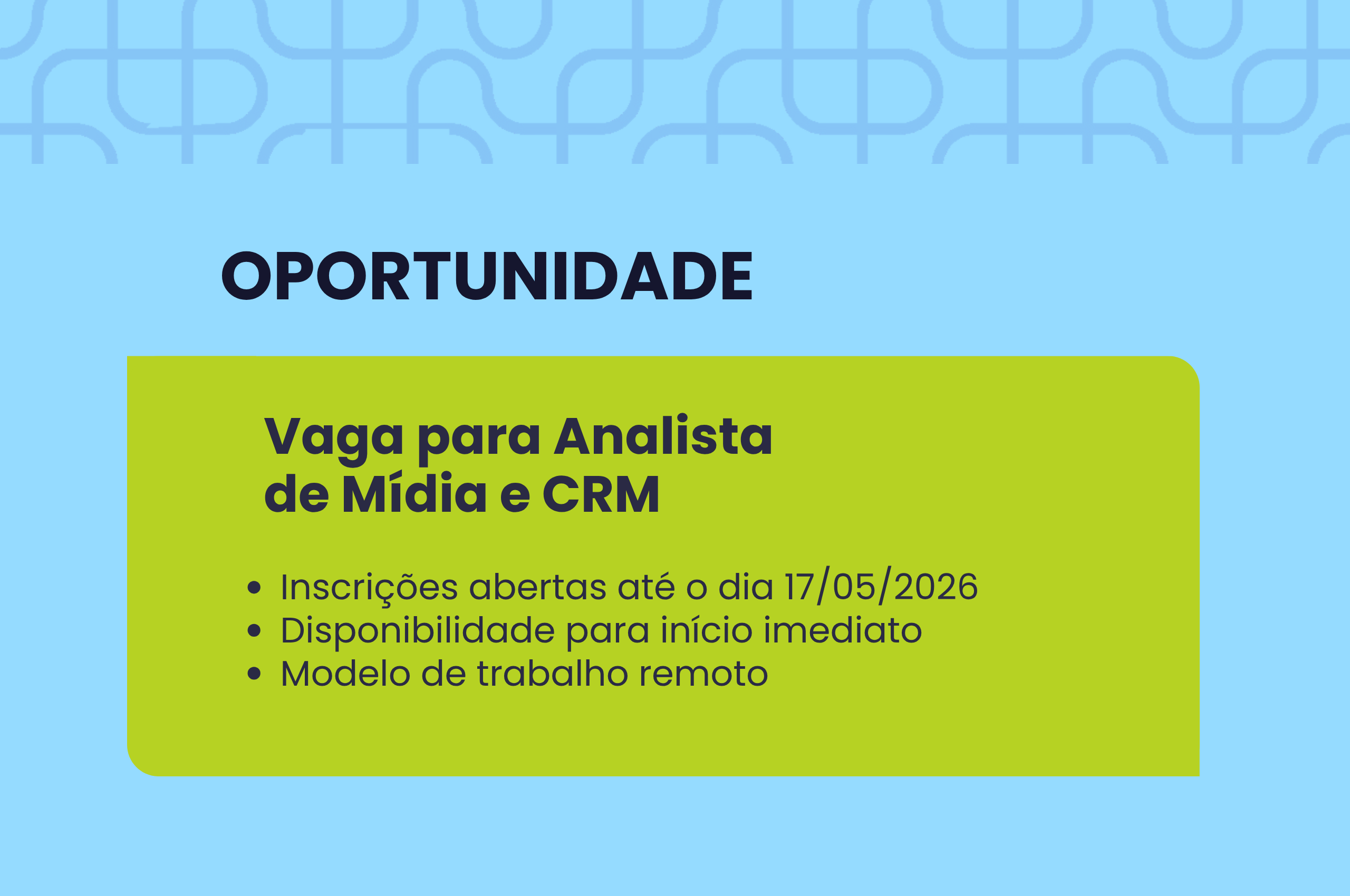 Vaga para Analista  de Mídia e CRM