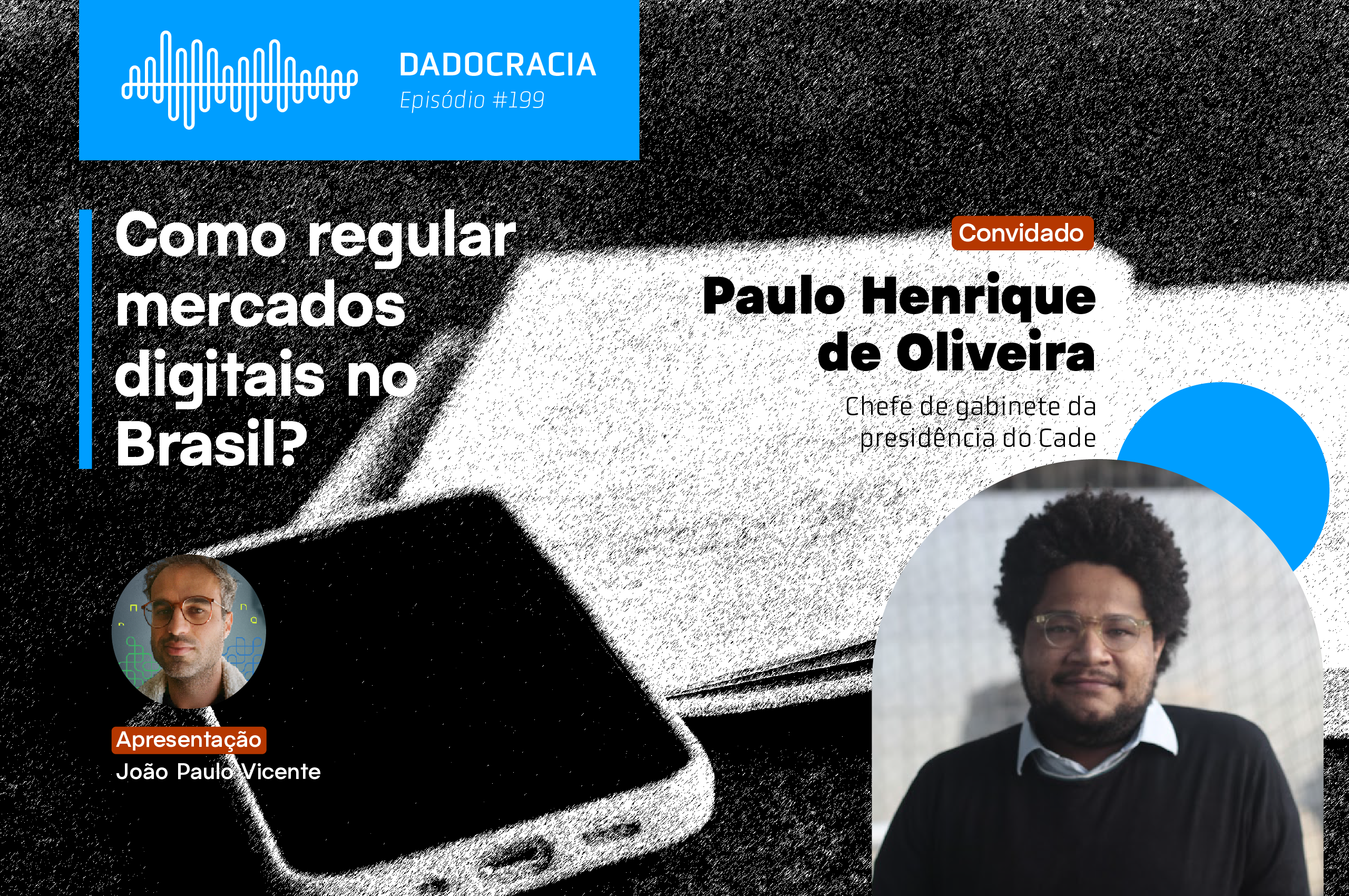 http://Dadocracia%20–%20Ep.%20199%20–%20Como%20regular%20mercados%20digitais%20no%20Brasil?