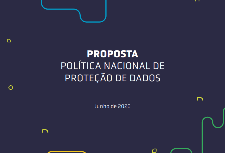  Contribuições à Política Nacional de Proteção de Dados (PNPD)