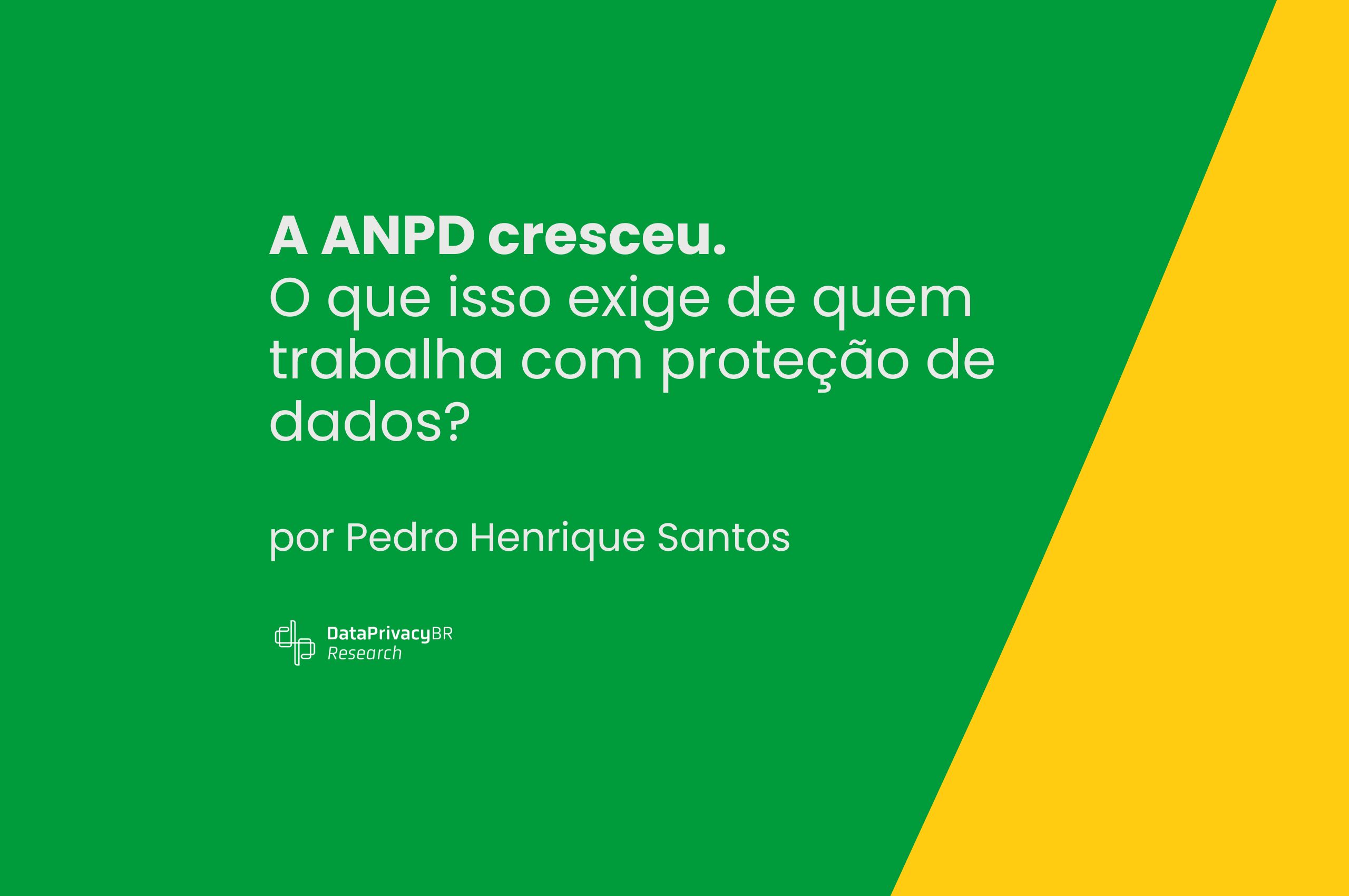 http://A%20ANPD%20cresceu.%20O%20que%20isso%20exige%20de%20quem%20trabalha%20com%20proteção%20de%20dados? 