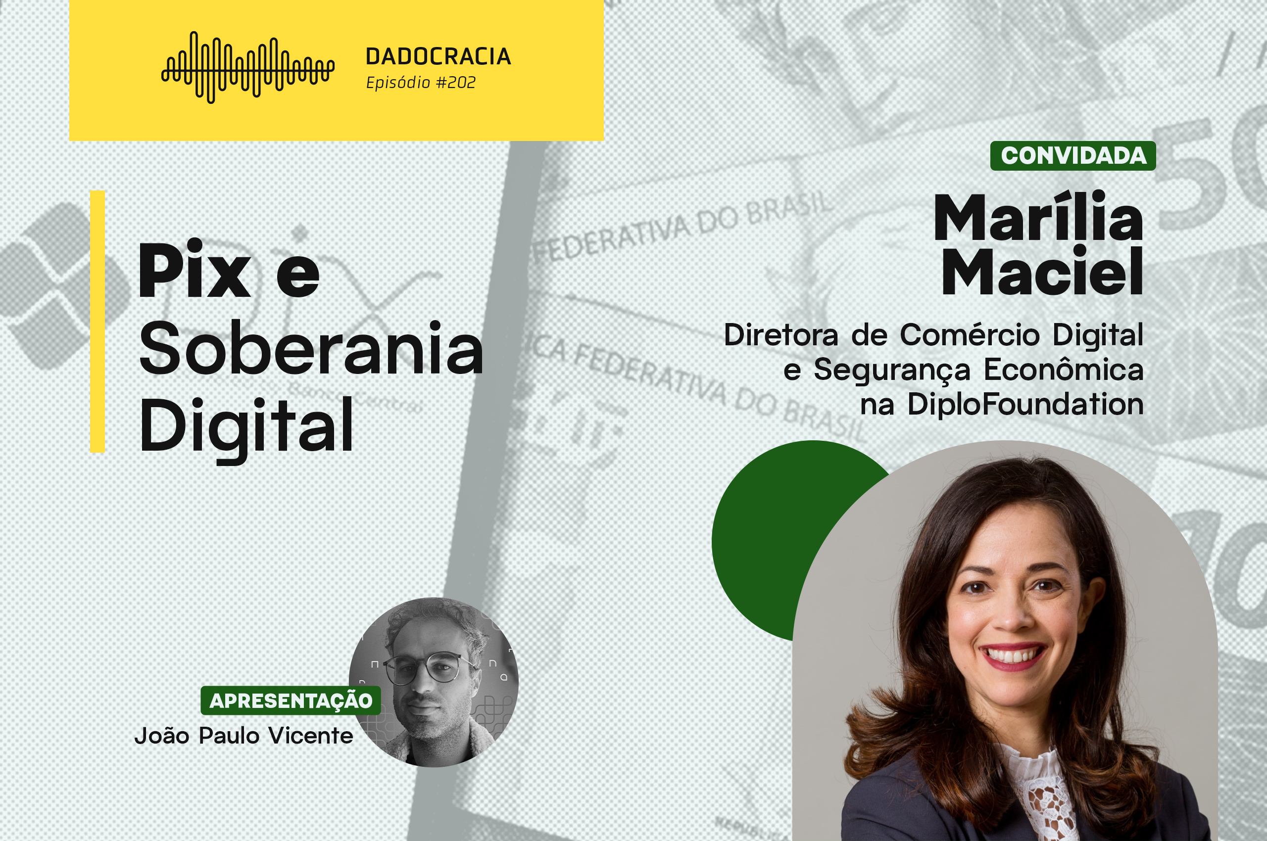 http://Dadocracia%20–%20Ep.%20202%20–%20Pix%20e%20Soberania%20Digital