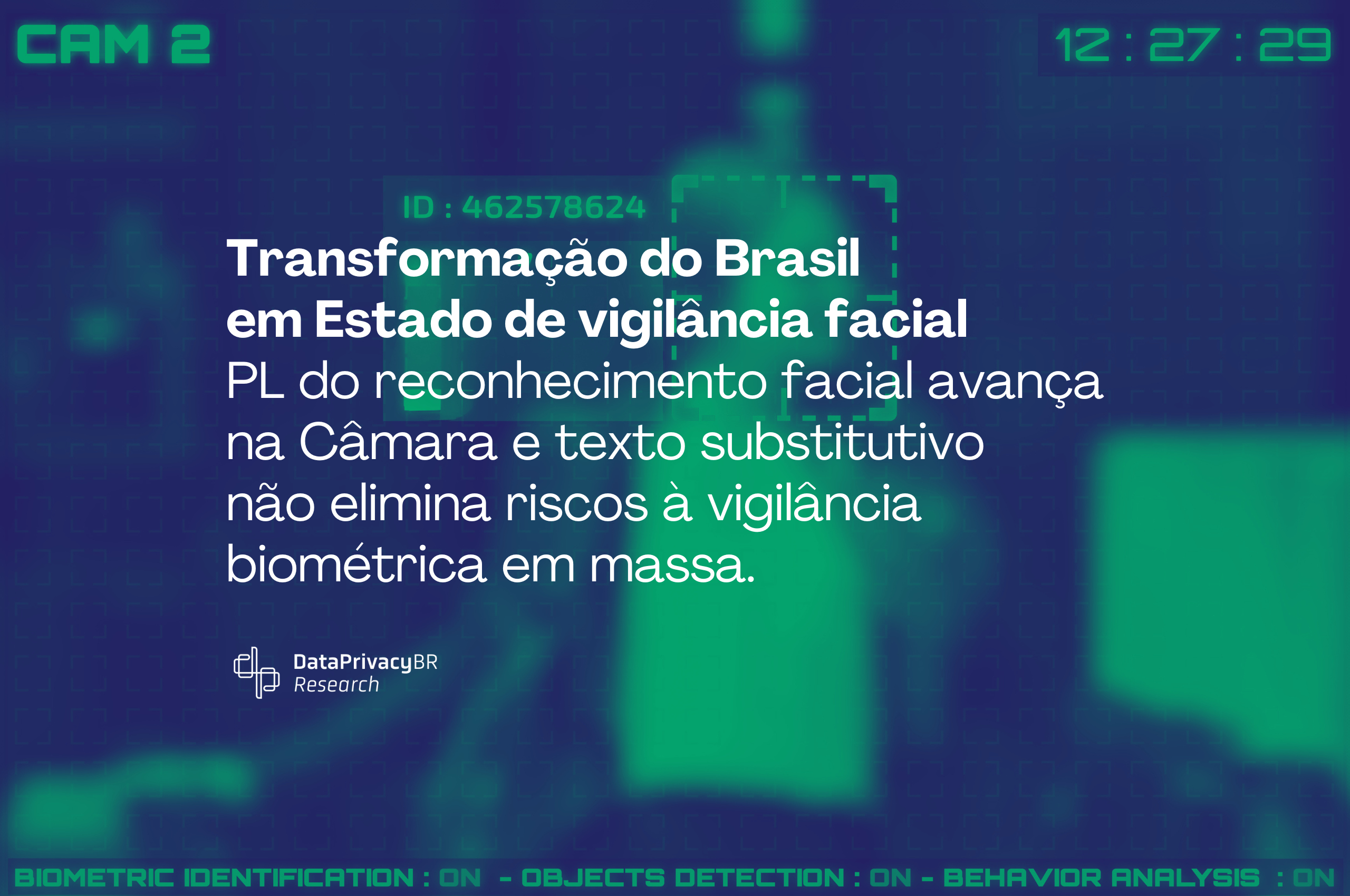 Transformação do Brasil em Estado de vigilância facial