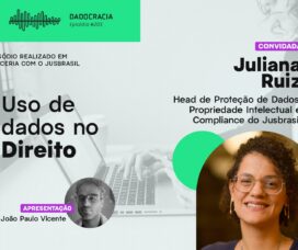 Dadocracia – Ep. 203 – Uso de IA no Direito