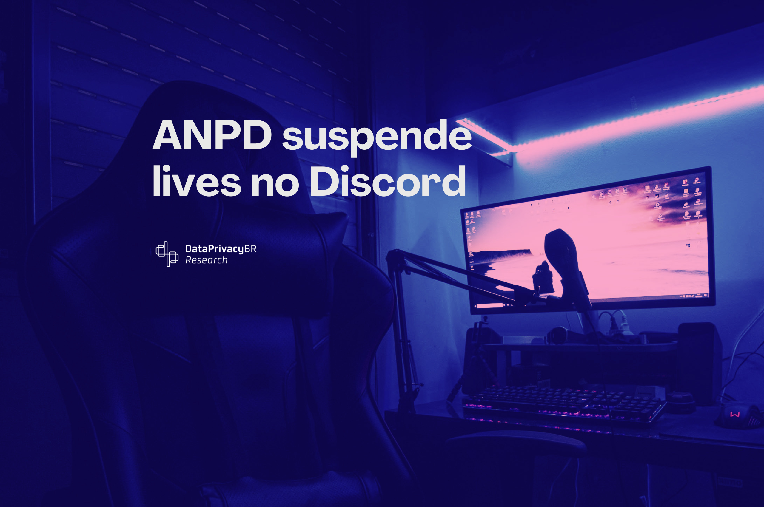 http://ANPD%20suspende%20lives%20no%20Discord
