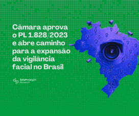 Câmara aprova o PL 1.828/2023 e abre caminho para a expansão da vigilância facial no Brasil. Texto agora segue para o Senado.