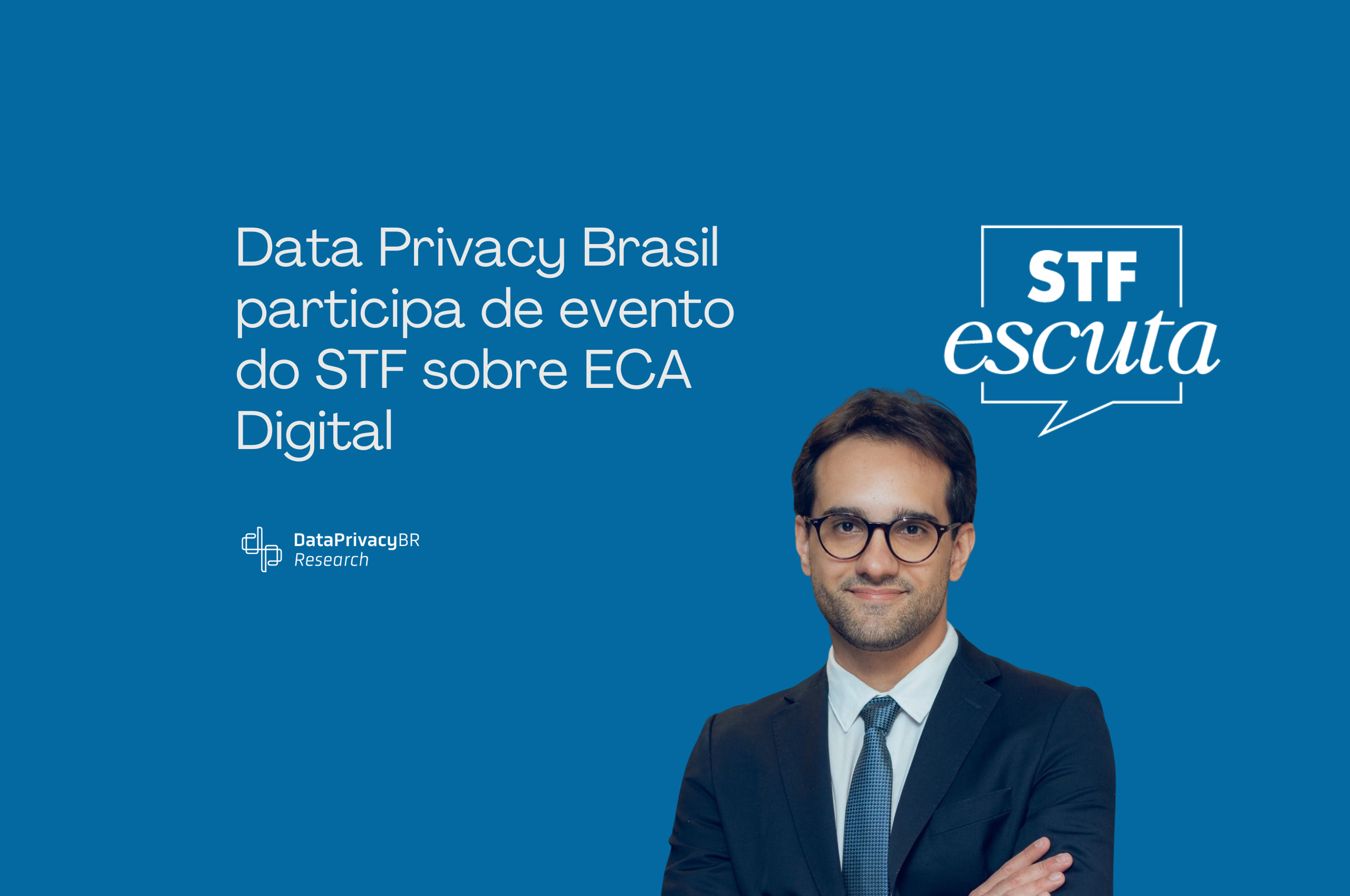 http://Data%20Privacy%20Brasil%20participa%20de%20evento%20do%20STF%20sobre%20ECA%20Digital%20e%20apresenta%20os%20deveres%20de%20prevenção%20e%20segurança%20da%20lei