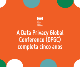 Data Privacy Global Conference chega à quinta edição como espaço de referência no Sul Global