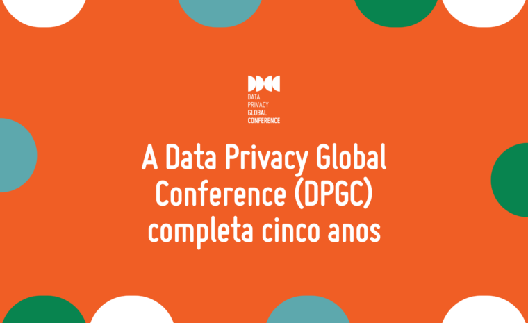 Data Privacy Global Conference chega à quinta edição como espaço de referência no Sul Global