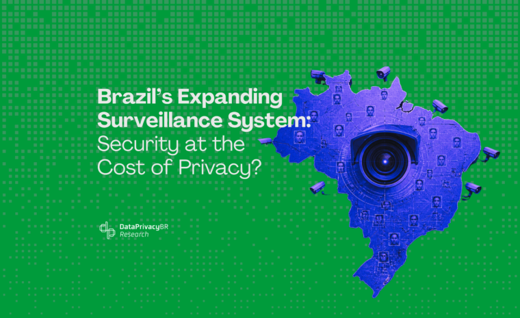 Brazil’s Expanding Surveillance System: Security at the Cost of Privacy?