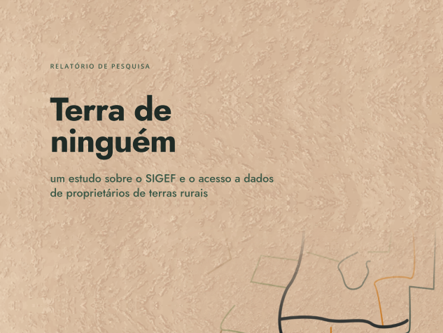 http://Estudo%20aponta%20falhas%20de%20transparência%20no%20acesso%20a%20dados%20de%20proprietários%20rurais%20no%20SIGEF