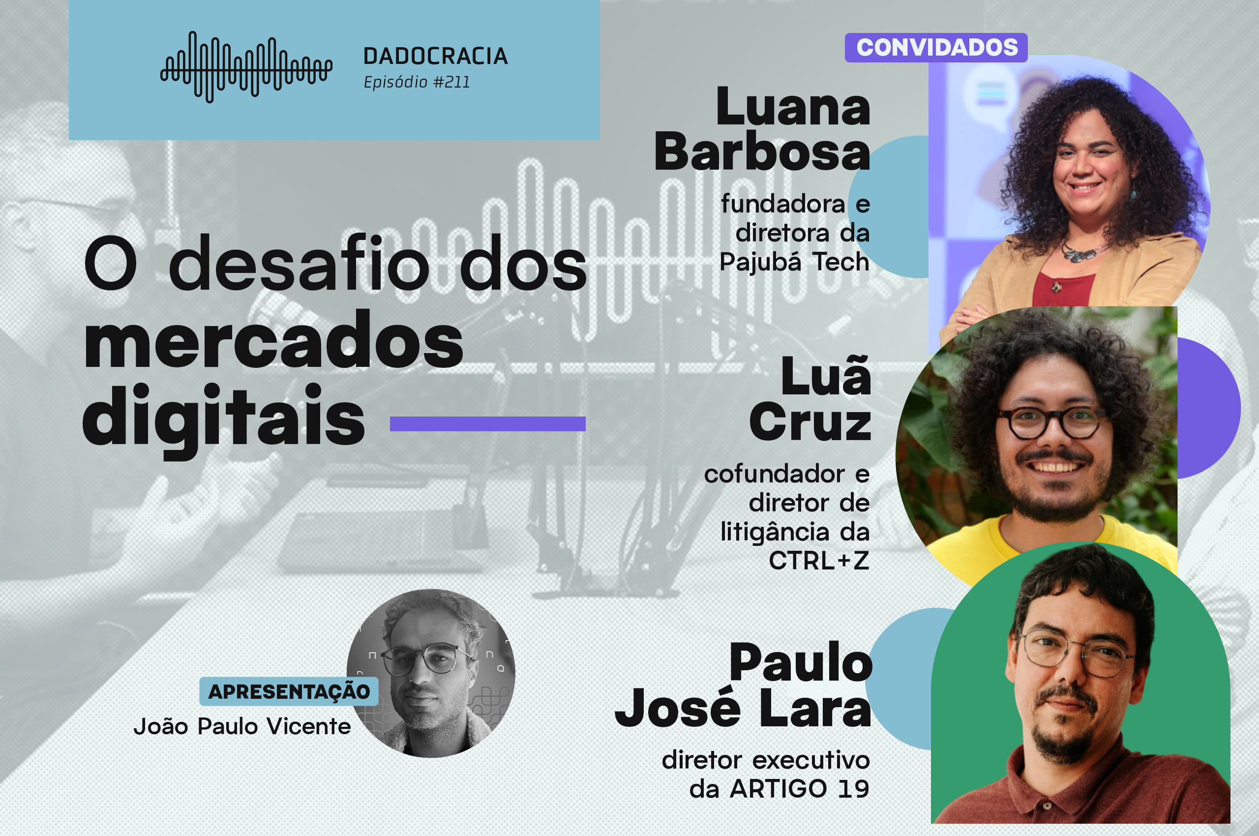 http://Dadocracia%20–%20Ep.%20211%20–%20O%20desafio%20dos%20mercados%20digitais